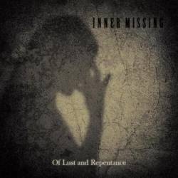 Inner Missing : Of Lust and Repentance
